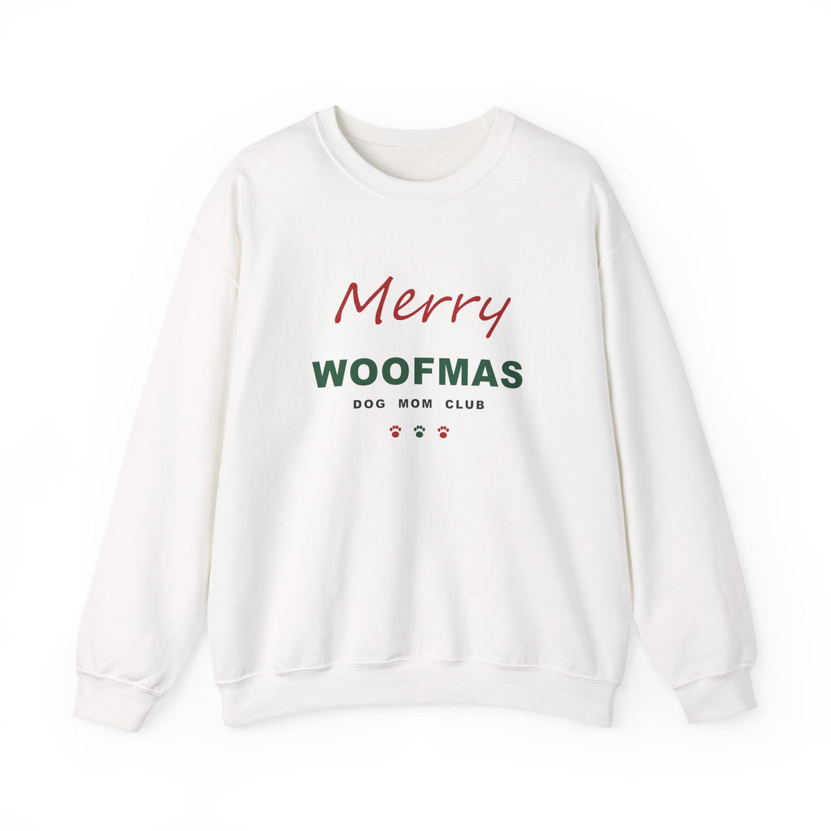 Merry Woofmas Dog Mom Club Sweatshirt - Christmas Dog Mom Crewneck