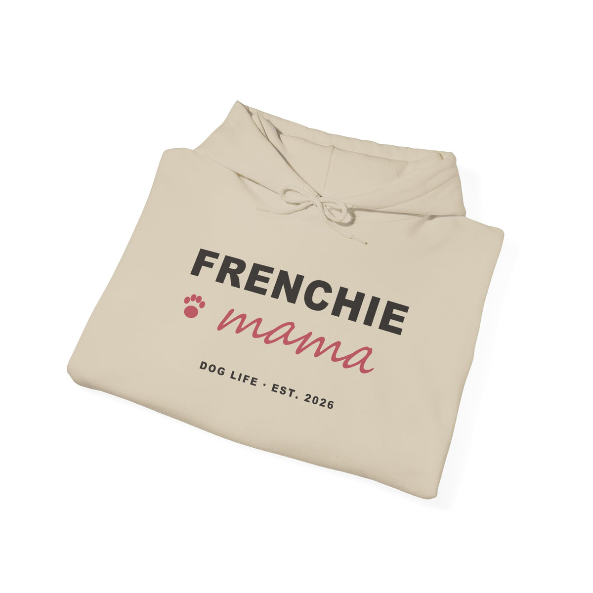 Frenchie Mama Hoodie - French Bulldog Mom Hoodie