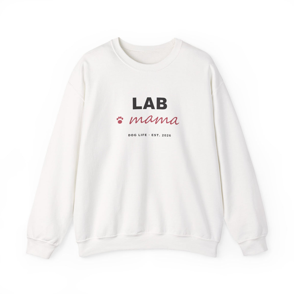 Lab Mama Sweatshirt - Labrador Mom Crewneck