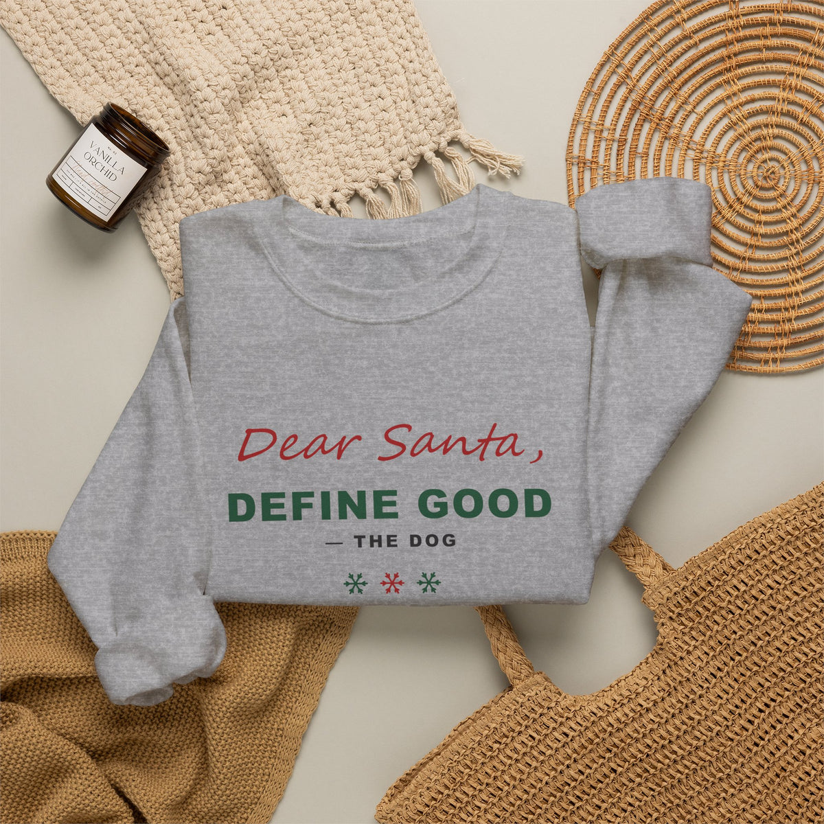 Dear Santa Define Good Sweatshirt - Funny Dog Christmas Crewneck