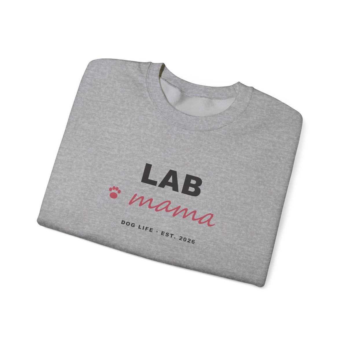 Lab Mama Sweatshirt - Labrador Mom Crewneck