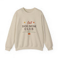Fall Dog Mom Club Sweatshirt - Autumn Dog Mom Crewneck