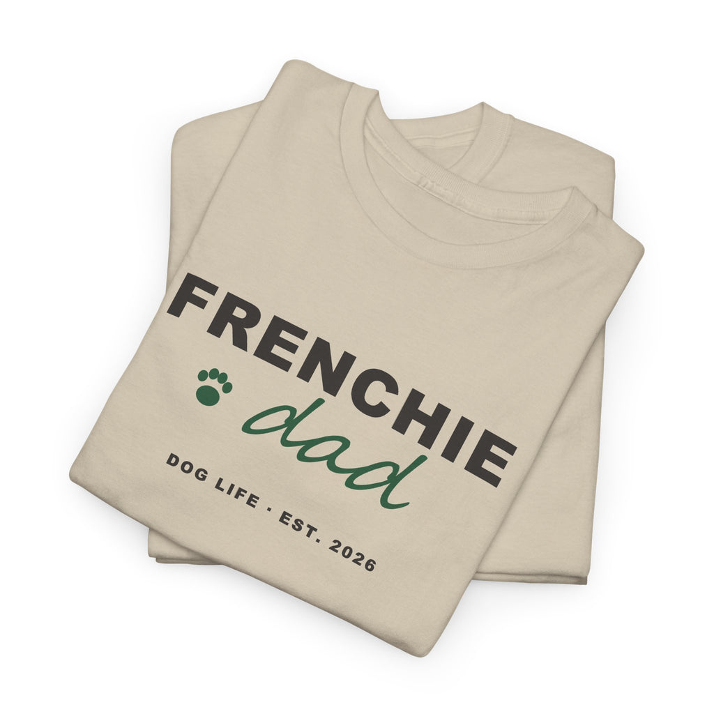 Frenchie Dad Shirt - French Bulldog Dad T-Shirt
