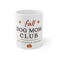 Fall Dog Mom Club Mug - Autumn Dog Mom Coffee Mug