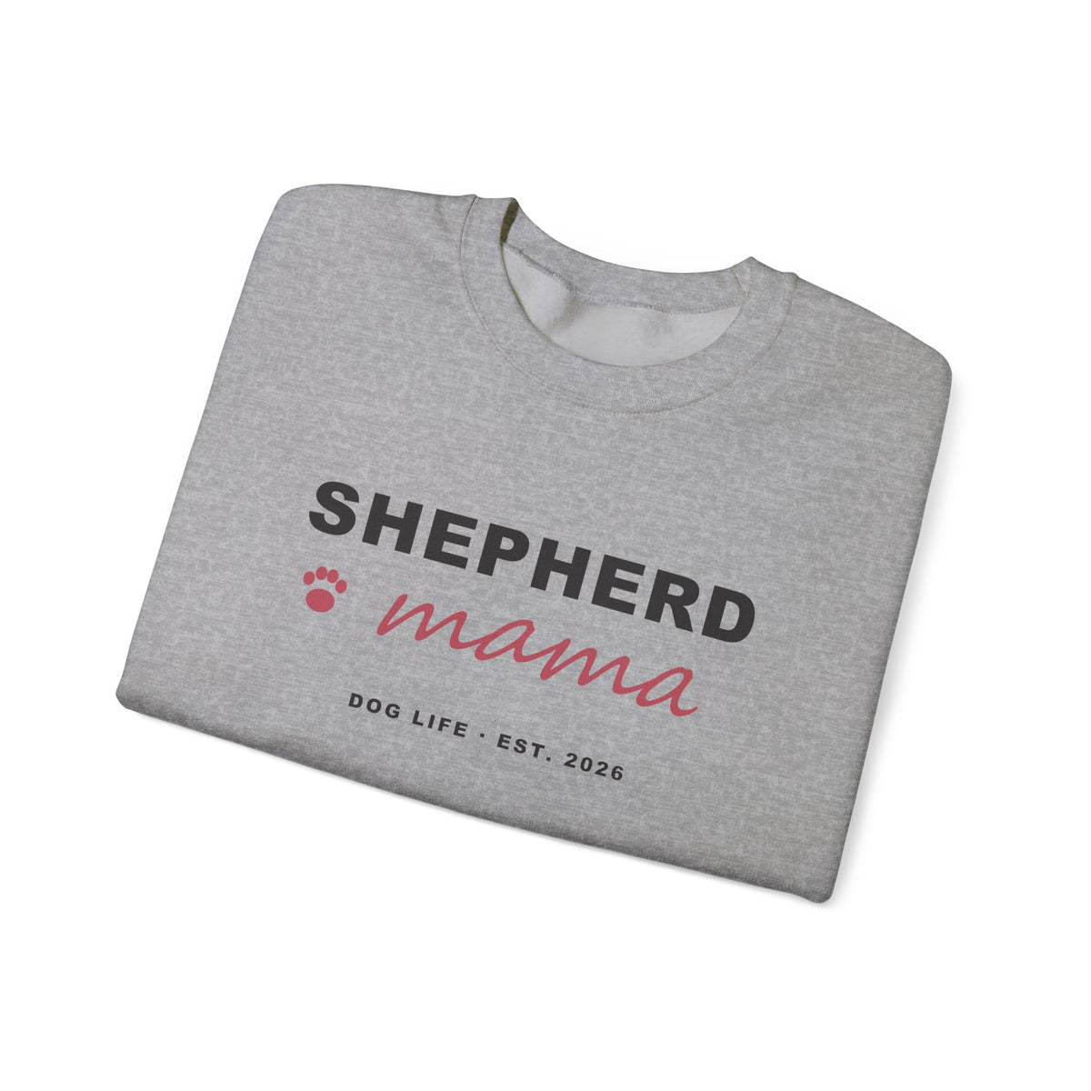 Shepherd Mama Sweatshirt - German Shepherd Mom Crewneck