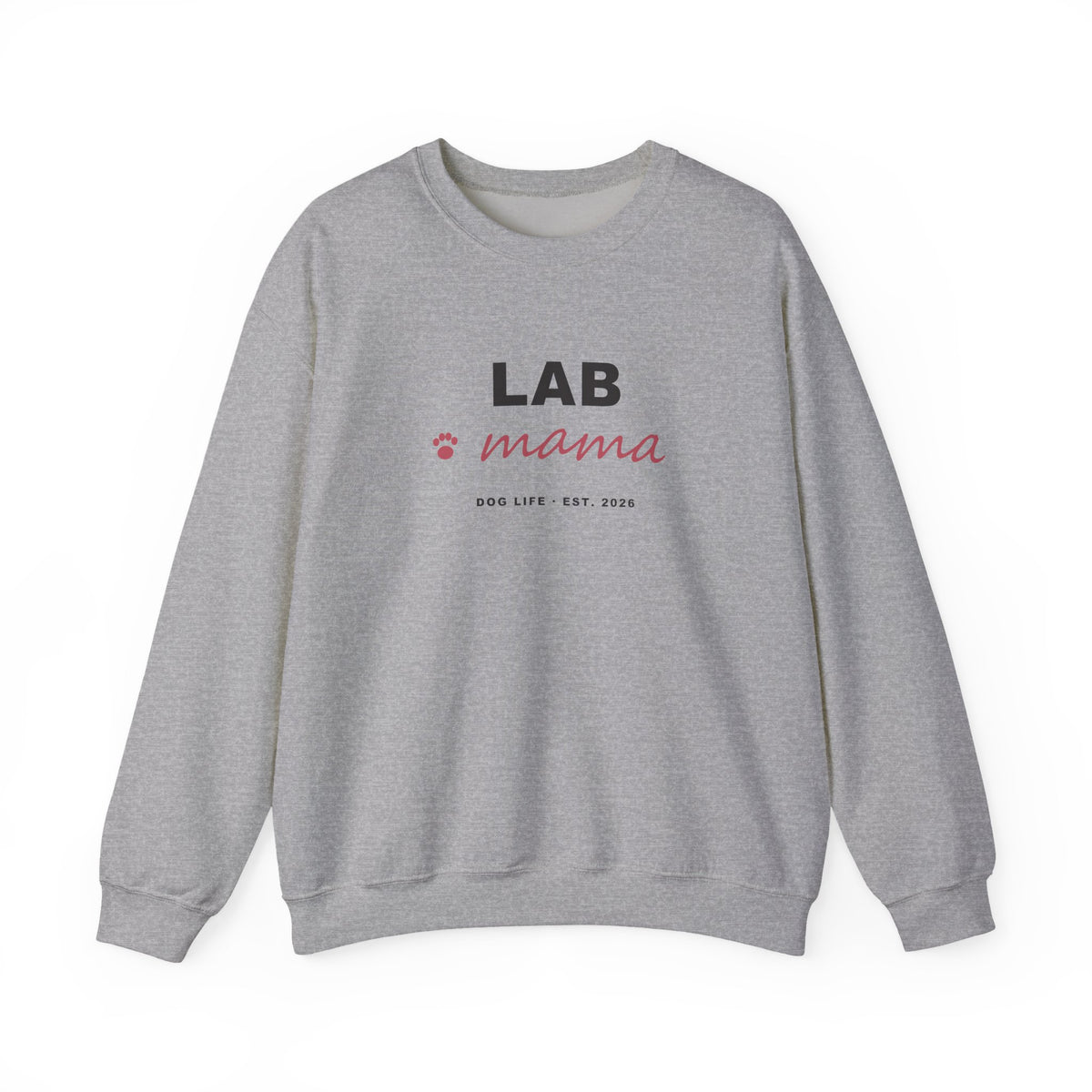Lab Mama Sweatshirt - Labrador Mom Crewneck