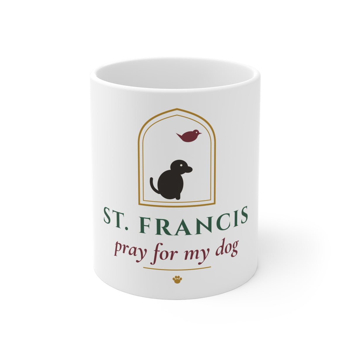 St. Francis Pray for My Dog Mug - Catholic Coffee Mug