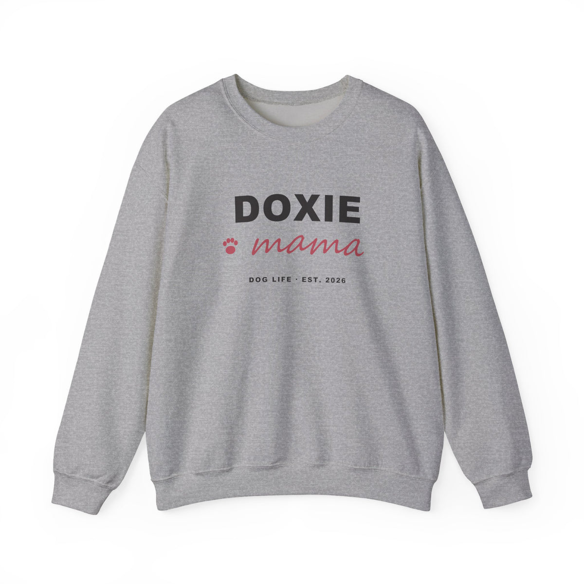 Doxie Mama Sweatshirt - Dachshund Mom Crewneck