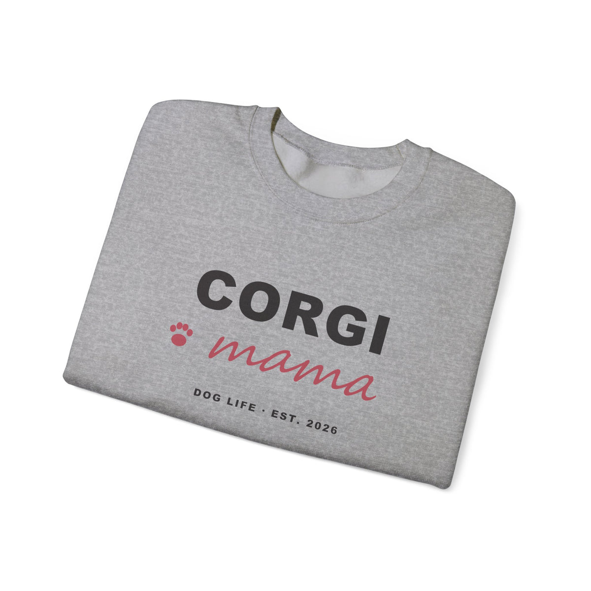 Corgi Mama Sweatshirt - Corgi Mom Crewneck