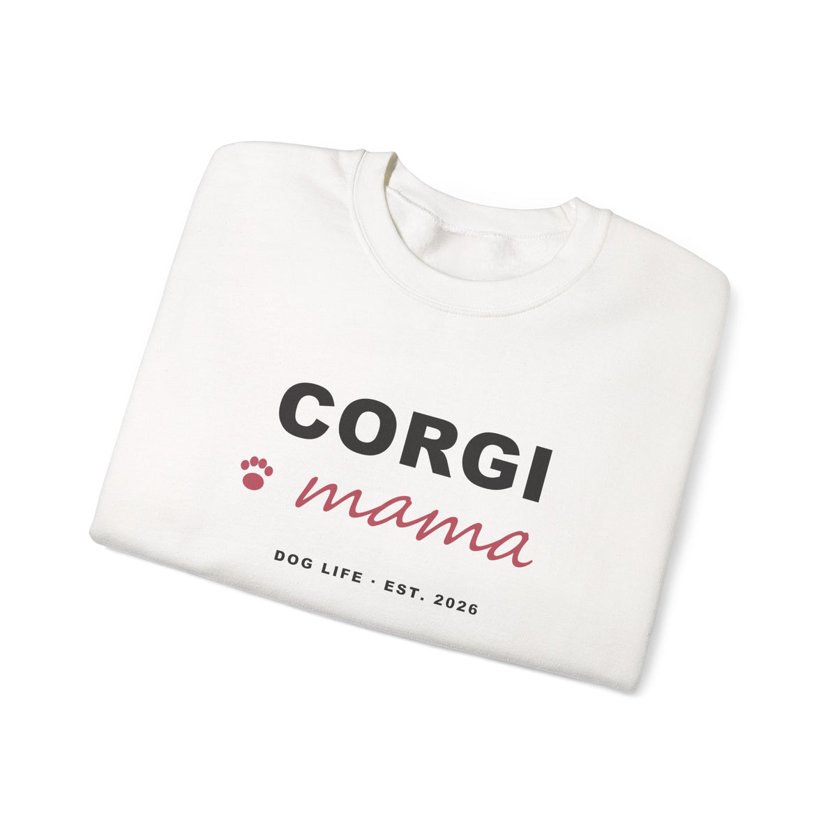 Corgi Mama Sweatshirt - Corgi Mom Crewneck