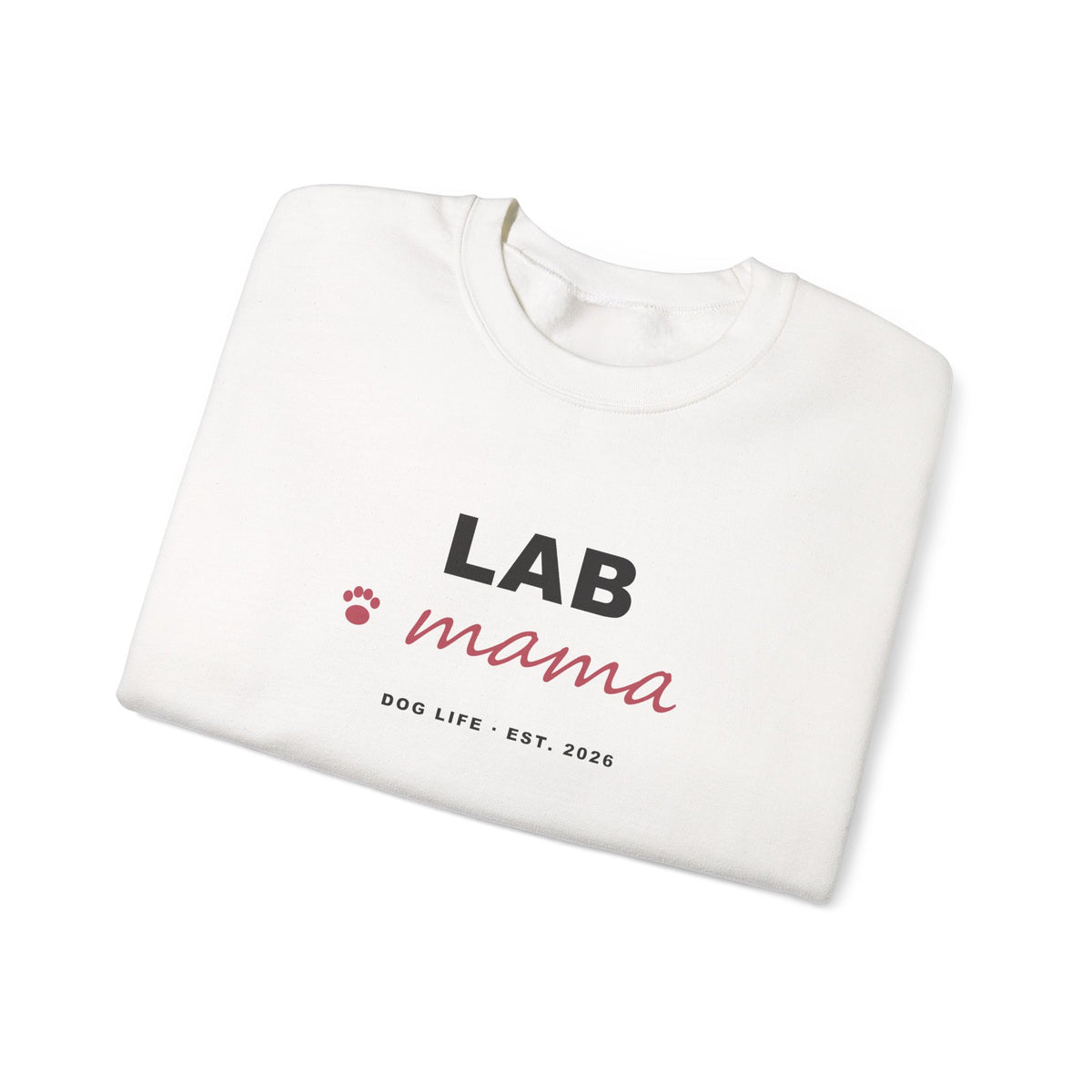 Lab Mama Sweatshirt - Labrador Mom Crewneck