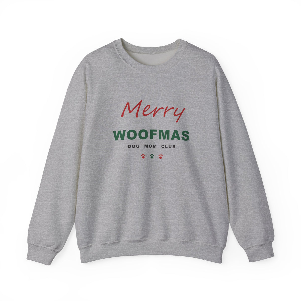 Merry Woofmas Dog Mom Club Sweatshirt - Christmas Dog Mom Crewneck