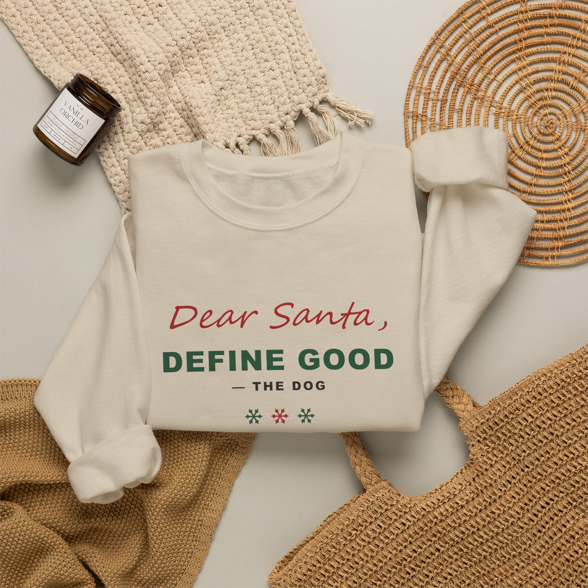 Dear Santa Define Good Sweatshirt - Funny Dog Christmas Crewneck