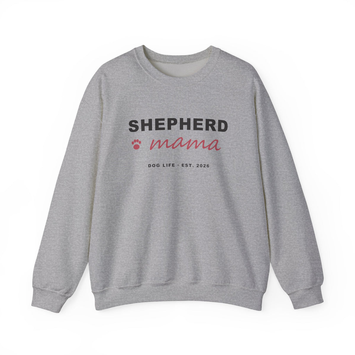 Shepherd Mama Sweatshirt - German Shepherd Mom Crewneck