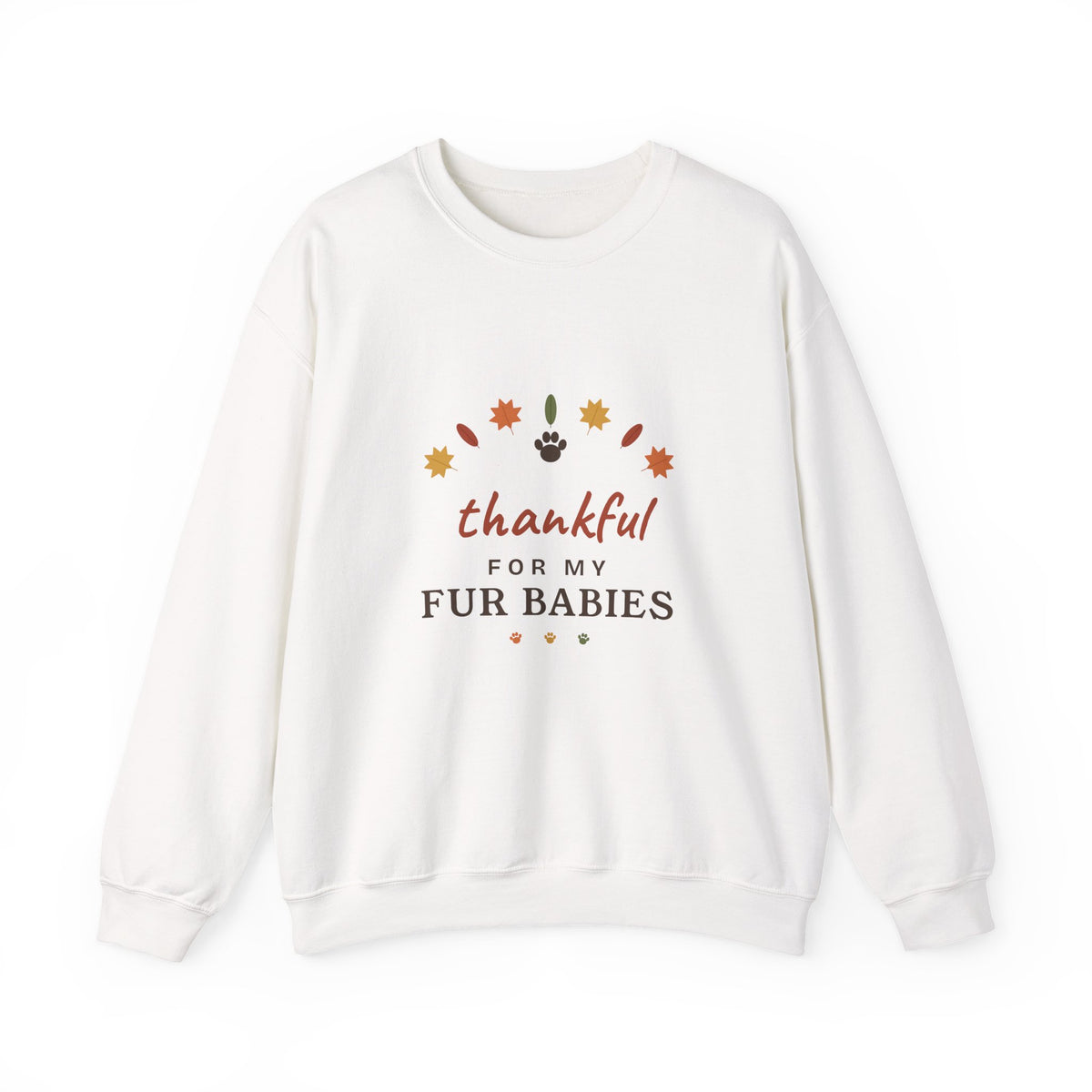 Thankful for My Fur Babies Sweatshirt - Thanksgiving Pet Lover Crewneck